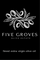 Five Groves Olive Estate